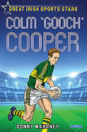 Colm 'Gooch' Cooper: Great Irish Sports Stars