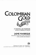 Colombian Gold - Manrique, Jaime