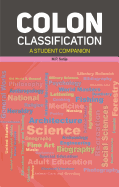 Colon Classification: A Student Companion