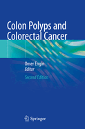 Colon Polyps and Colorectal Cancer