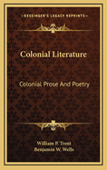 Colonial Literature: Colonial Prose and Poetry