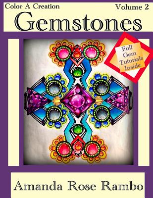 Color a Creation Gemstones: Volume 2 - Rambo, Amanda Rose