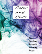 Color and Chill: Soul Soothing Realistic Coloring Pages