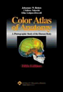 Color Atlas of Anatomy: A Photographic Study of the Human Body