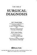 Color Atlas of General Surgical Diagnosis, '96 - Garden, and Greig, James D