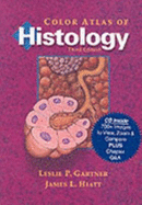 Color Atlas of Histology - Gartner, and Hiatt, and Cartner