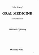 Color Atlas of Oral Medicine - Tyldesley, W R