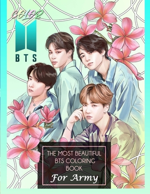 Color BTS! The Most Beautiful BTS Coloring Book For ARMY - Print, Kpop-Ftw
