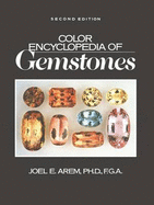 Color Encyclopedia of Gemstones - Arem, Joel E
