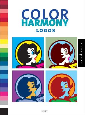 Color Harmony: Logos: More Than 1,000 Color Ways for Logos That Work - Mine Design