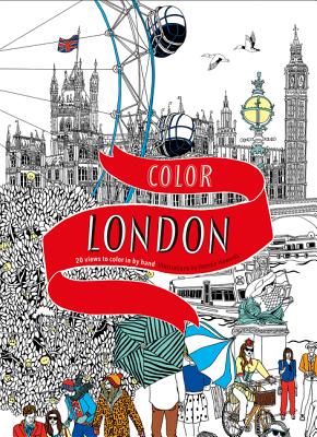 Color London: Twenty Views to Color in by Hand - Haworth, Hennie