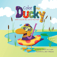Color Me Ducky: What Color Are You in the Pond?