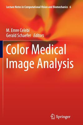 Color Medical Image Analysis - Celebi, M Emre (Editor), and Schaefer, Gerald (Editor)