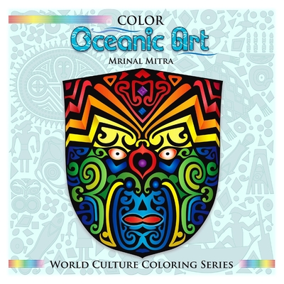 Color Oceanic Art - Mitra, Swarna (Editor), and Mitra, Malika (Editor), and Mitra, Mrinal