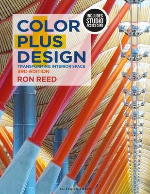 Color Plus Design: Transforming Interior Space - Bundle Book + Studio Access Card - Reed, Ron