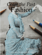 Color the Past: Fashion