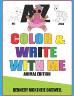Color & Write With Me: Animal Edition