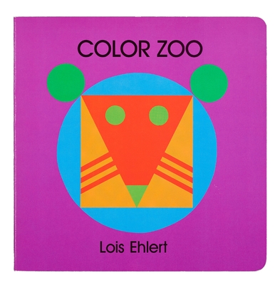 Color Zoo Board Book: A Caldecott Honor Award Winner - 