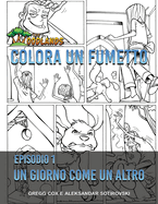 Colora Un Fumetto: Un Giorno Come Un Altro