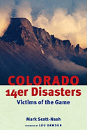 Colorado 14er Disasters: Victims of the Game