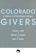 Colorado Givers - Noel, Thomas J, and Rucker, Kevin E, and Leonard, Stephen J