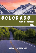 Colorado Gua Turstico 2024