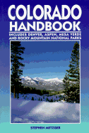 Colorado Handbook: Denver, Aspen, Durango, Mesa Verde, and Rocky Mountain National Park