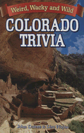 Colorado Trivia: Weird, Wacky & Wild
