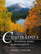 Colorado's National Parks & Monuments
