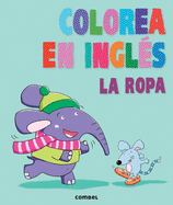 Colorea En Ingls: La Ropa