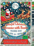 Colorful Christmas Dreams With Santa: Coloring Book for Kids 6+ years old