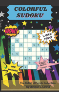Colorful Sudoku: 100 Sudoku Puzzles from Easy to Expert