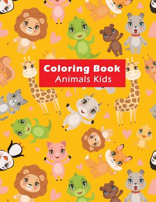 Coloring Book Animals Kids: 30 Fun Animals to Color for Early Childhood ...