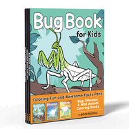 Coloring Book Box Set: 3 Books for Coloring Fun and Awesome Facts about Dinosaurs, Bugs, and Wild Animals (Perfect Gift for Kids Ages 3-7)