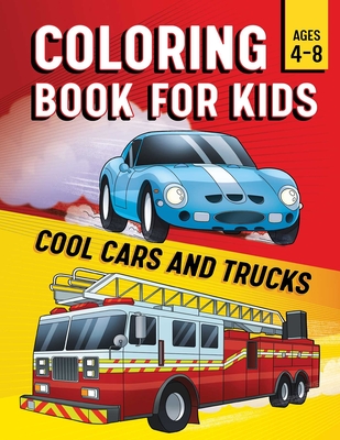 Coloring Book for Kids: Cool Cars & Trucks - Rockridge Press