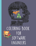 Coloring Book for Software Engineers: 25 Funny Sarcastic Project Management Quotes on Unique Geometric Backgrounds Nice Creative Software Engineer Gift Idea Cool Book to Color or Gift for Programmers, Testers, Developers, Scrummaster & Agile Managers