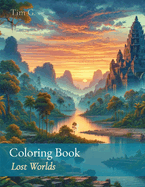 Coloring Book: Lost Worlds