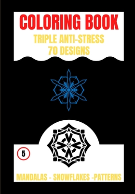 Coloring Book: Triple Anti Stress - Kervella, Yves