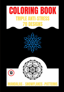 Coloring Book: Triple Anti Stress