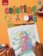 Coloring Creations: 52 Creative Bible Lessons