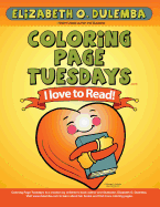 Coloring Page Tuesdays: I Love To Read