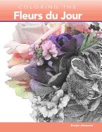 Coloring the Fleurs Du Jour