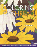 Coloring with Thread: A No-Drawing Approach to Free-Motion Embroidery