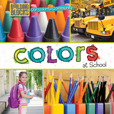 Colors at School - Osborne, Naomi