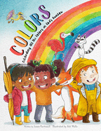 Colors: Celebrating All the Colors in God's Rainbow