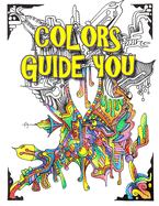 Colors Guide You - Smith, Jonathan