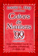 Colors & Numbers: Your Personal Guide to Positive Vibrations in Daily Life