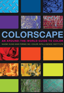 Colorscape: An Around-The-World Guide to Color