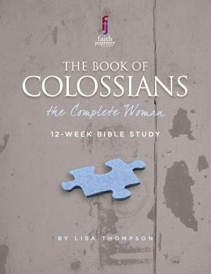 Colossians: The Complete Woman - Thompson, Lisa