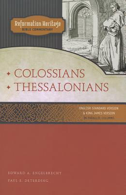 Colossians/Thessalonians - Engelbrecht, Edward A, and Deterding, Paul E